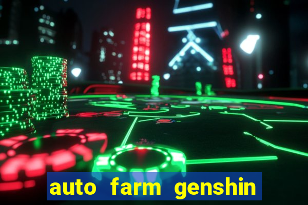 auto farm genshin impact mobile